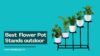 Read more about the article Best Flower Pot Stand for Balcony in India 2023
